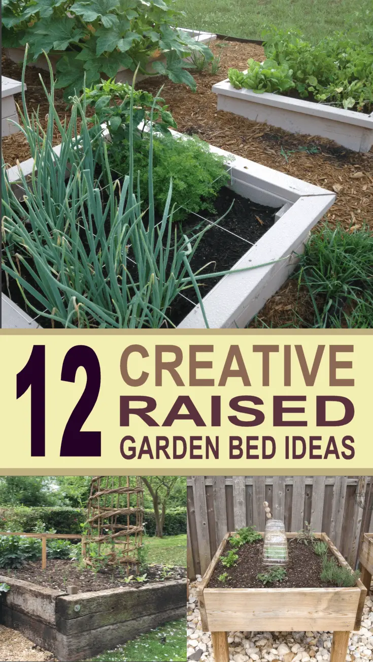 12 DIY  Raised Garden  Bed Ideas